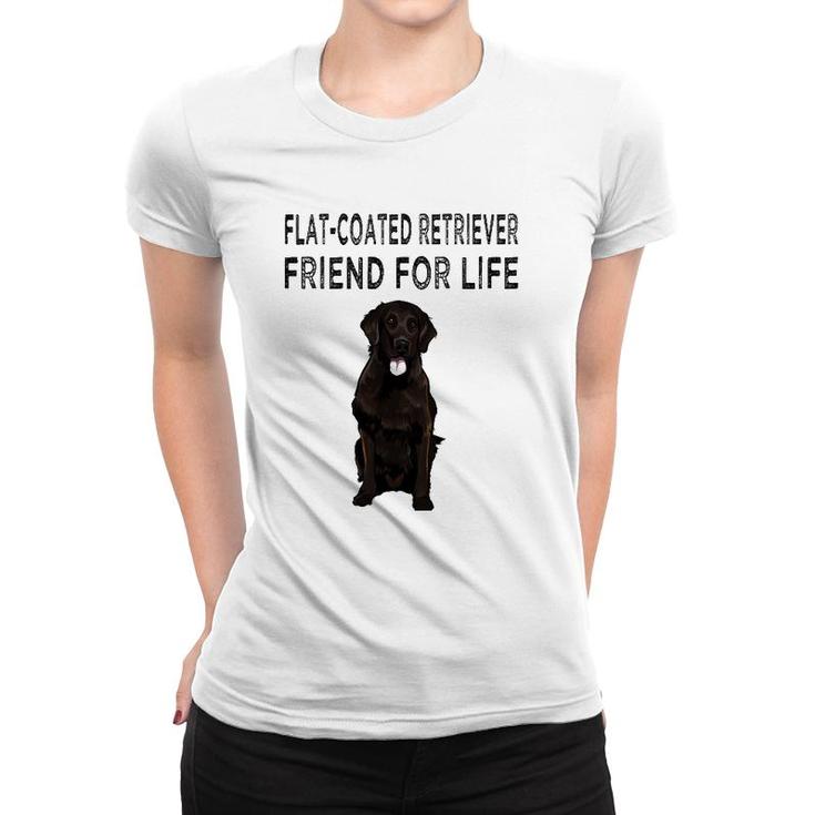Flat Coated Retriever Friend For Life Dog Lover Friendship Women T-shirt