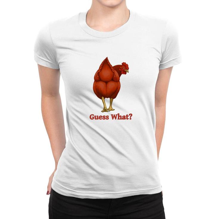 Funny Guess What Chicken Butt Red Hen Women T-shirt