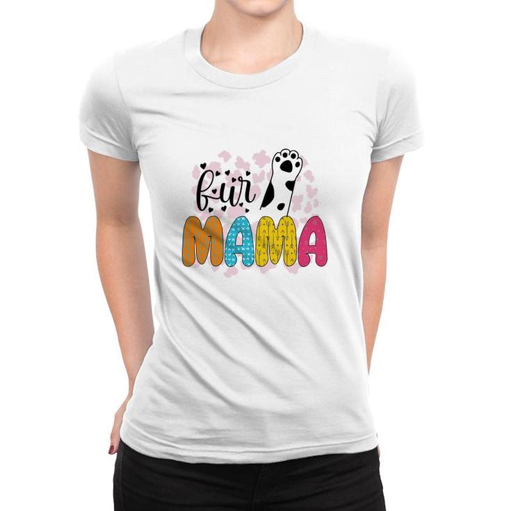 Fur Mom Cat Leg Cute Animal Mother Day Women T-shirt