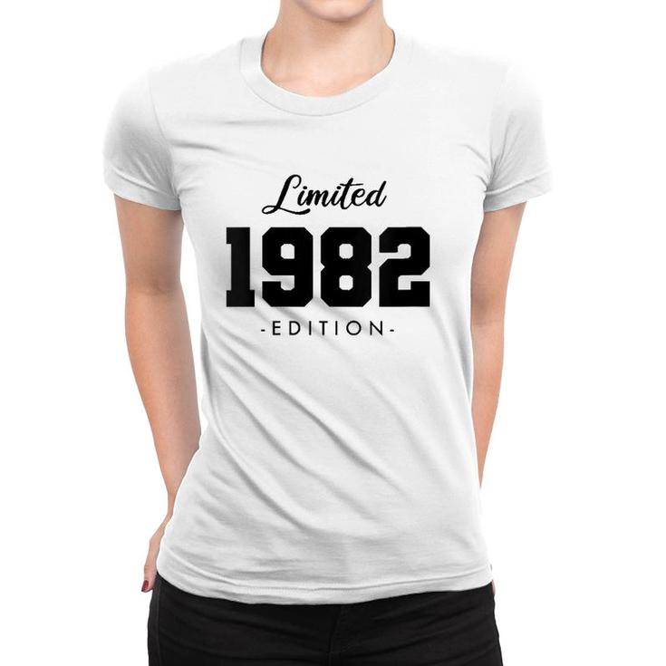 Gift For 40 Years Old 1982 Limited Edition 40Th Birthday Women T-shirt