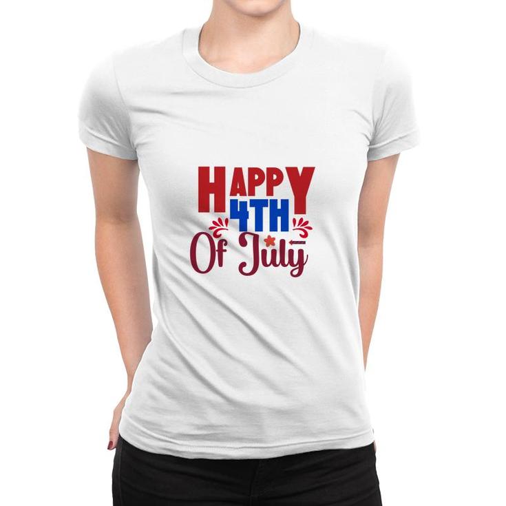 Happy 4Th Of July July Independence Day Red Happy 2022 Women T-shirt