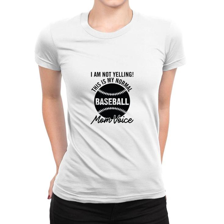 I Am Not Yelling This My Normal Black Graphic Women T-shirt