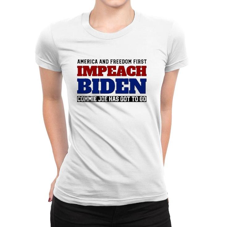 Impeach Biden - Commie Joe Has Got To Go Women T-shirt