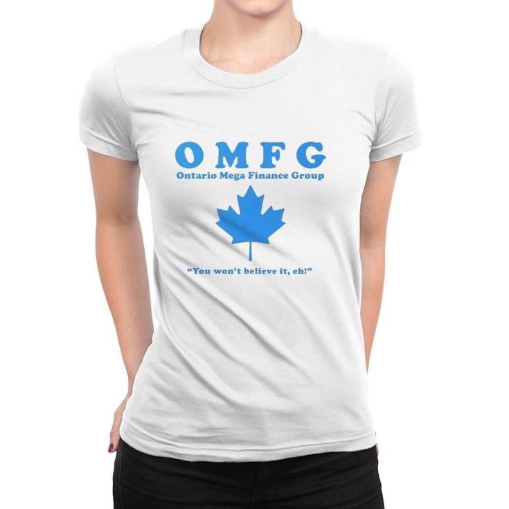 It Crowd Omfg Ontario Mega Finance Group Women T-shirt