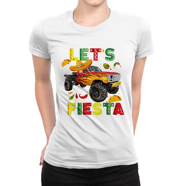 Lets Fiesta Monster Truck Happy Cinco De Mayo Costume  Women T-shirt