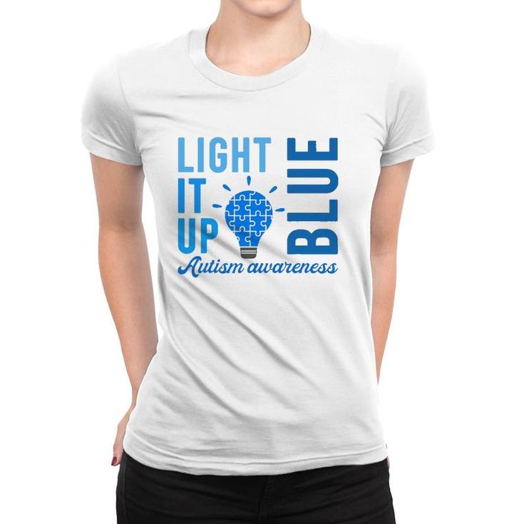 Light It Up Blue Autism Awareness S Men Women Autistic Women T-shirt