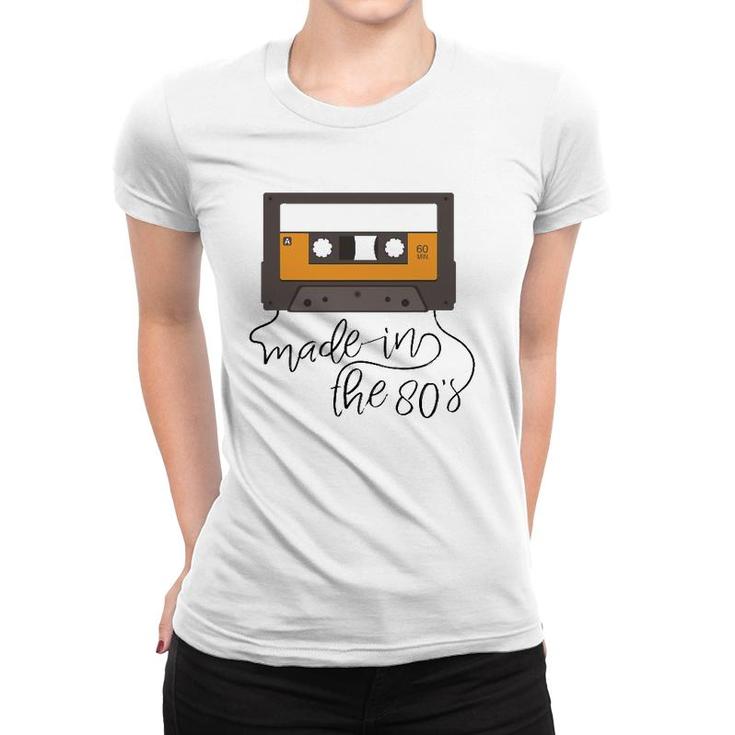 Made In The 80S Cassette Tape Women T-shirt
