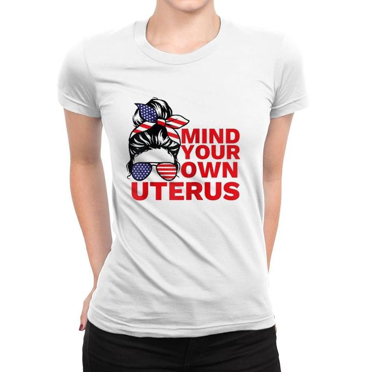 Mind Your Own Uterus Pro Choice Feminist Womens Rights Tee Raglan Baseball Tee Women T-shirt
