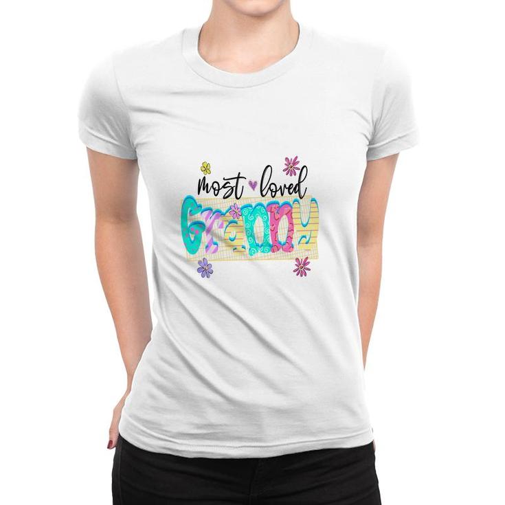 Most Loved Granny In The World From Daughter With Love Grandma New Women T-shirt