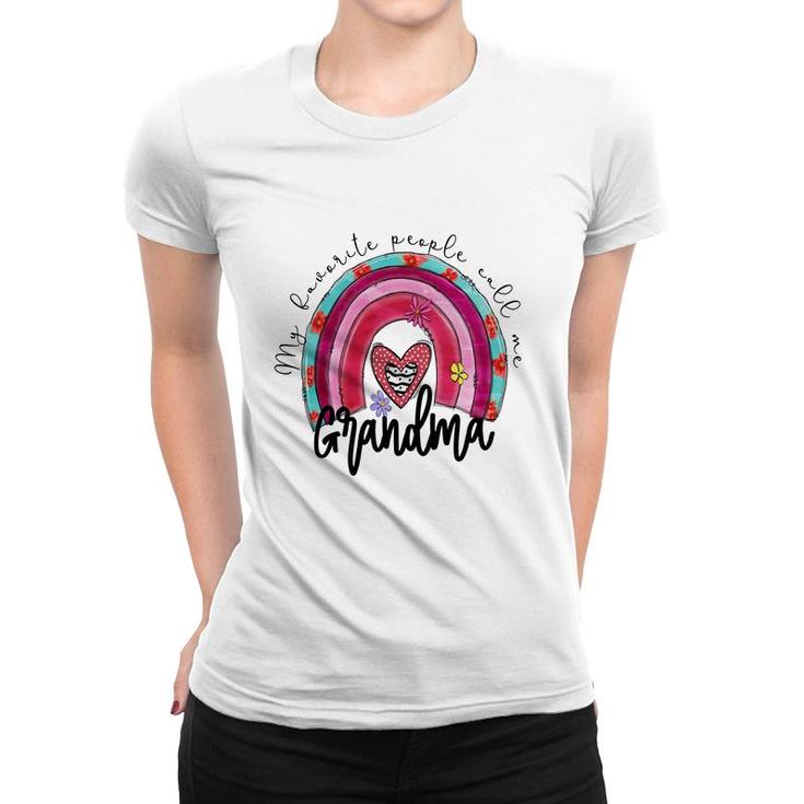 My Favorite People Call Me Grandma Idea New Women T-shirt