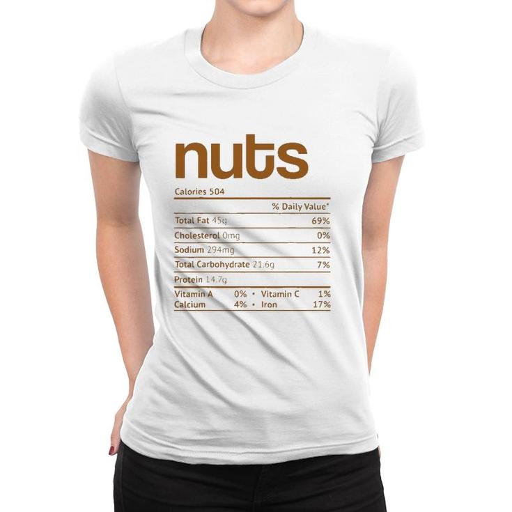 Nuts Nutrition Facts Funny Thanksgiving Christmas Food Women T-shirt