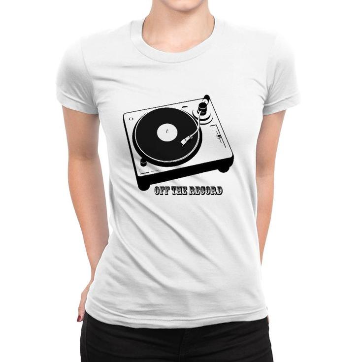 Off The Record Music Lover Women T-shirt