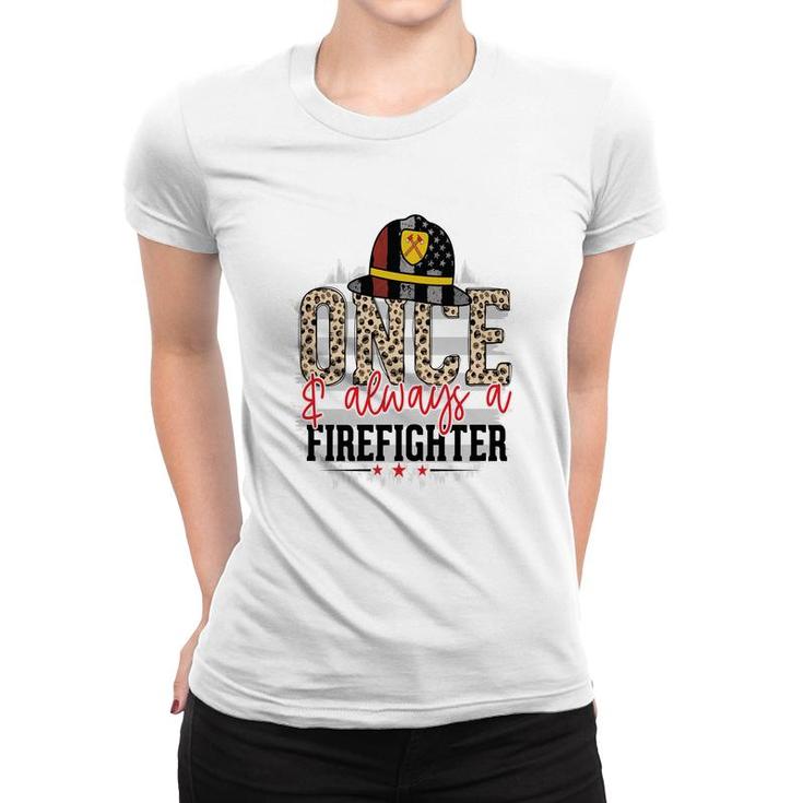 Once Always A Firefighter Proud Job Leopard Design Women T-shirt
