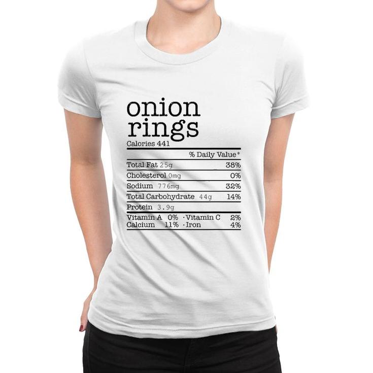 Onion Rings Nutrition Facts Funny Thanksgiving Christmas Women T-shirt