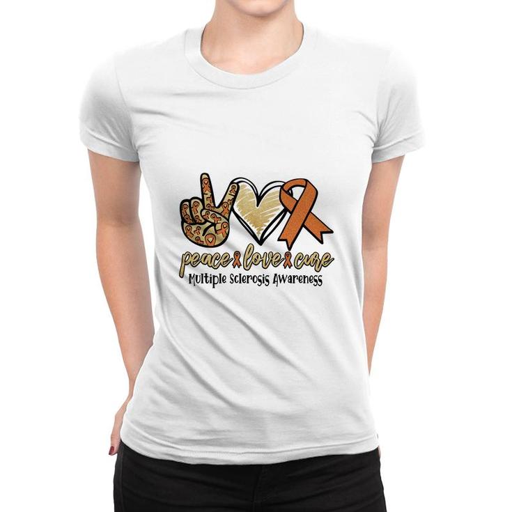 Peace Love Cure Multiple Sclerosis Awareness Orange Color Women T-shirt