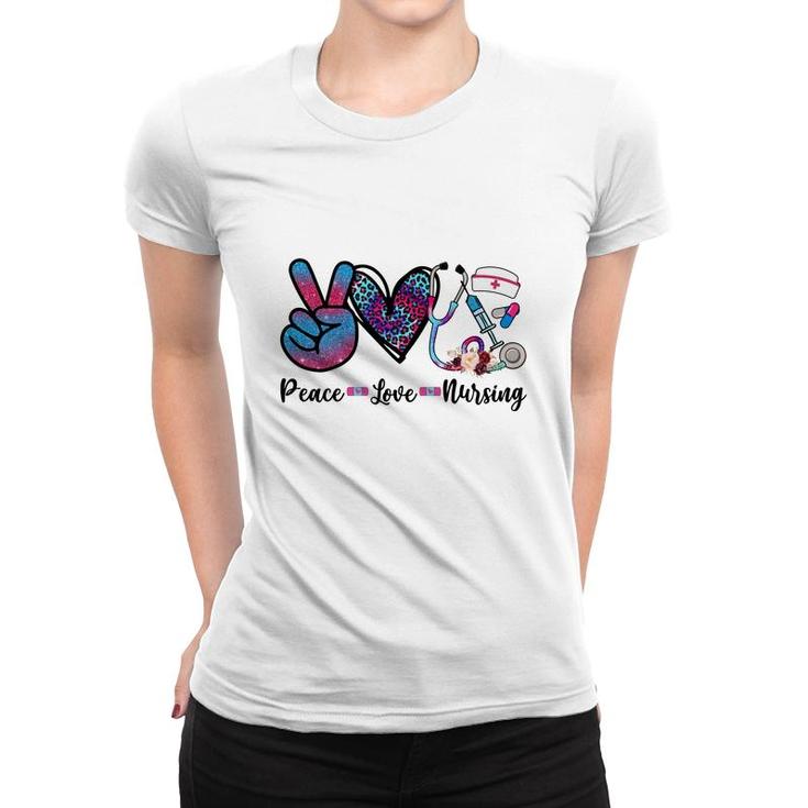 Peace Love Nursing Graphics In The World New 2022 Women T-shirt