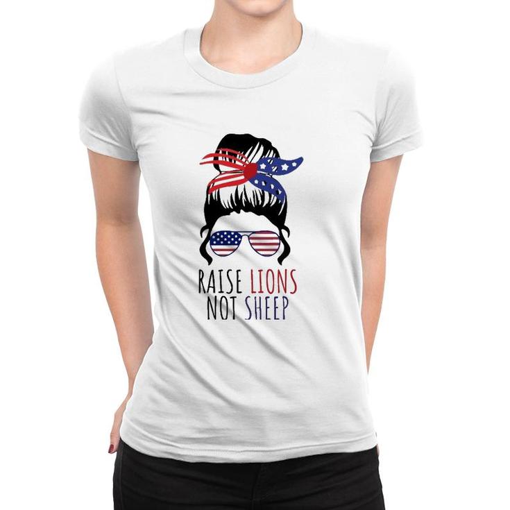 Raise Lions & Not Sheep American Flag Sunglasses Messy Bun Women T-shirt