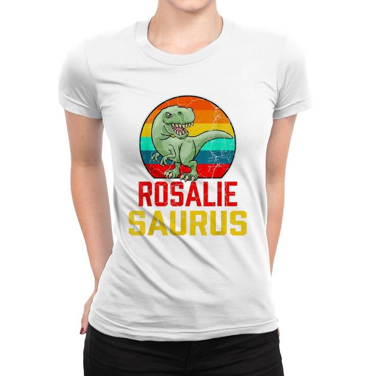 Rosalie Saurus Family Reunion Last Name Team Funny Custom  Women T-shirt