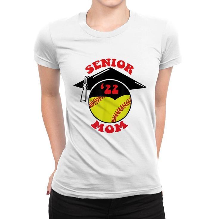 Softball Senior Mom 2022 Graduation Cap  Women T-shirt