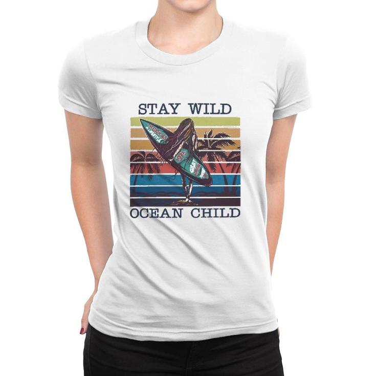 Stay Wild Ocean Child Surfing Ocean Racerback Women T-shirt