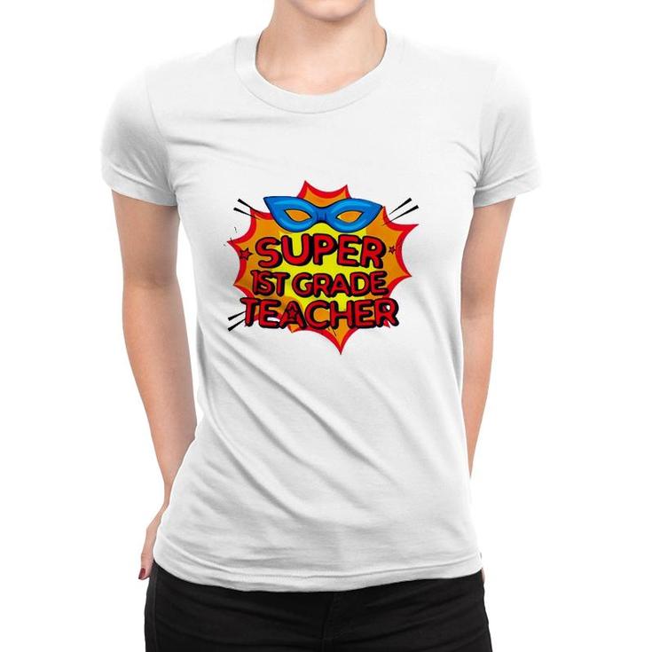 Super 1St Grade Teacher Superhero Mask Boom Sign Comic Teacher Gift Women T-shirt