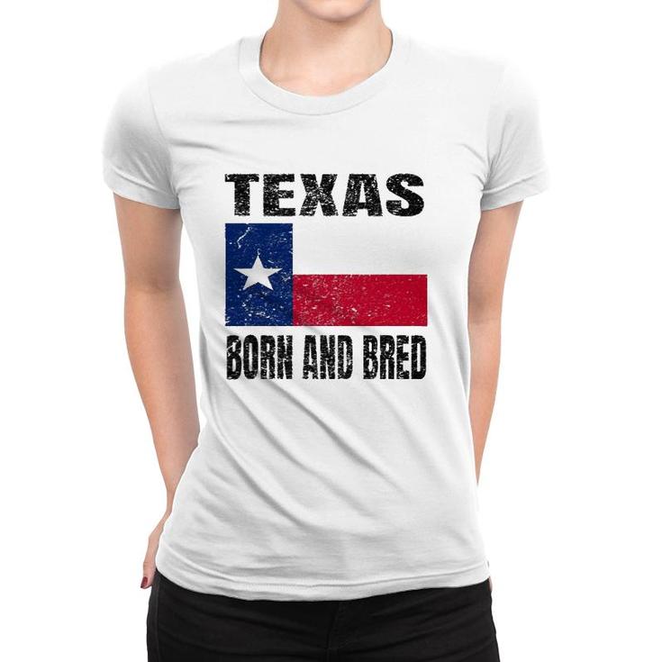 Texas Born And Bred Vintage Texas State Flag Women T-shirt