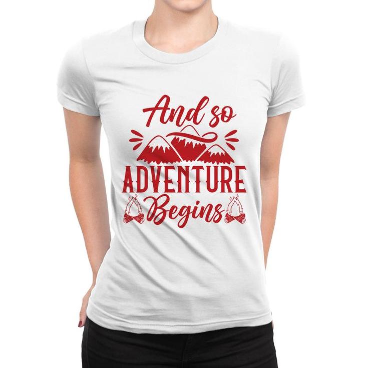 Travel Lover Explores And So Adventure Begins Women T-shirt