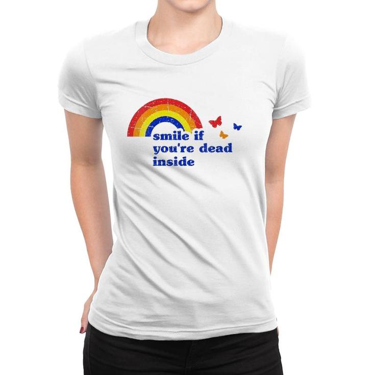 Womens Smile If Youre Dead Inside Rainbow Vintage Dark Humor V-Neck Women T-shirt