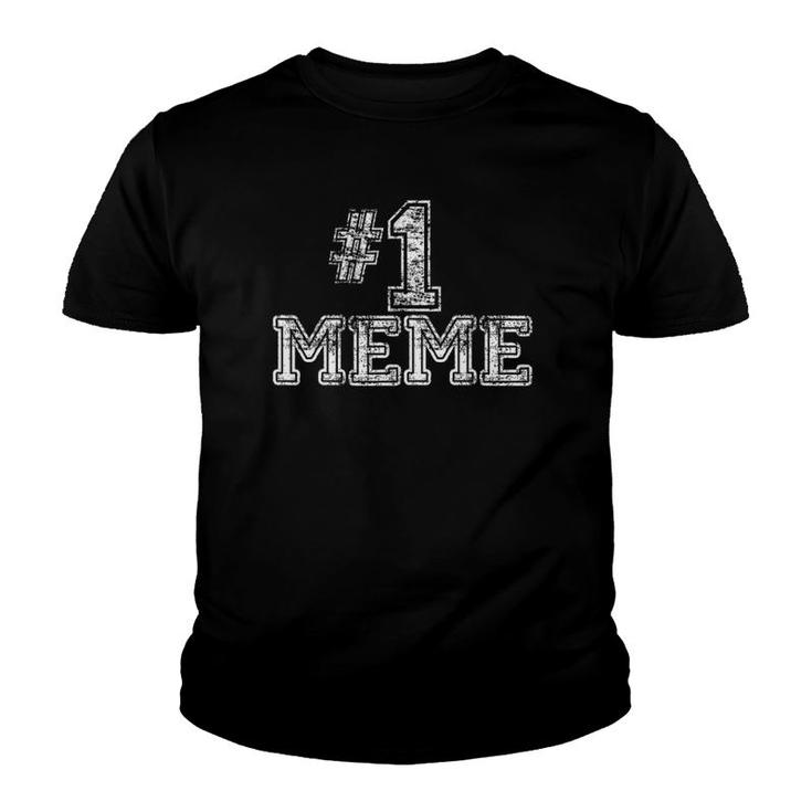 1 Meme - Number One Mothers Day Gift Tee Youth T-shirt