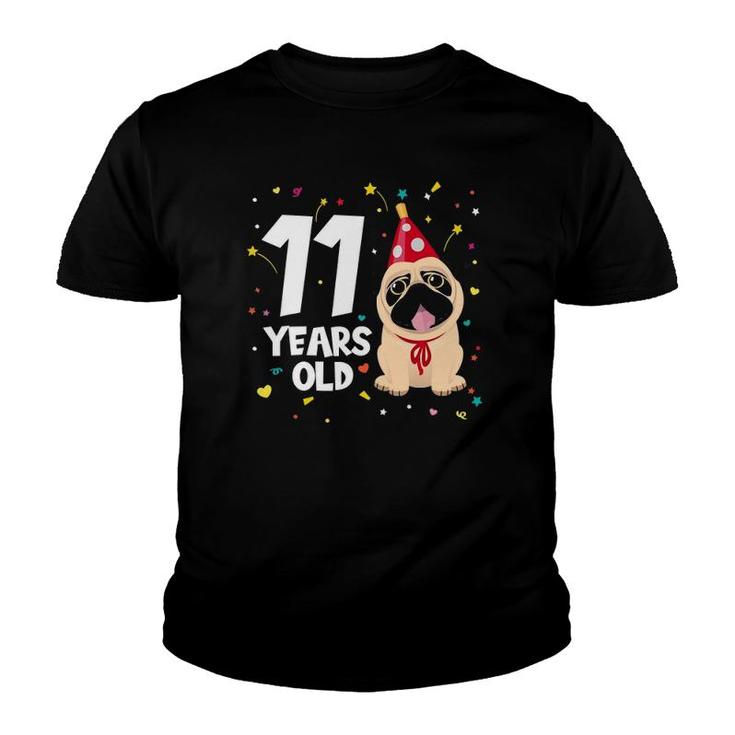 11 Years Old Birthday Puppy Pug Dog 11Th Birthday Youth T-shirt
