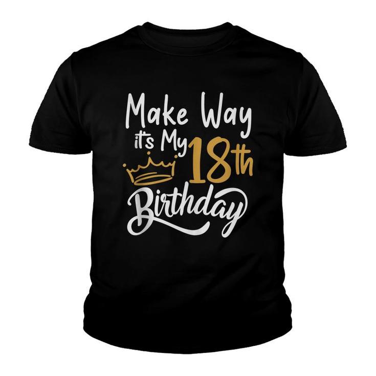 18Th Birthday Queen Women Make Way Its My 18Th Birthday  Youth T-shirt