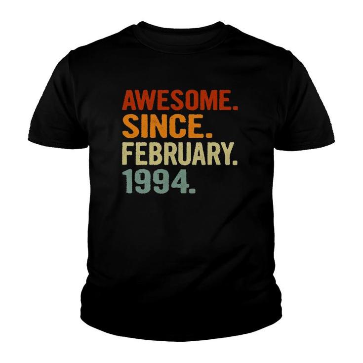 27 Years Old Retro Birthday Gift Awesome Since February 1994 Ver2 Youth T-shirt