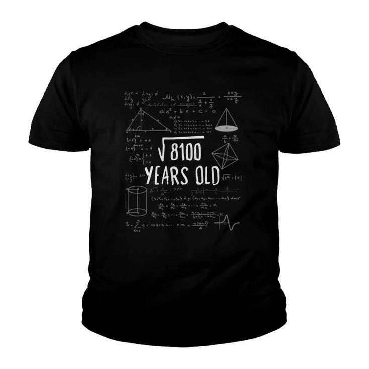 90 Years Old Math  90Th Birthday Square Root 8100 Ver2 Youth T-shirt