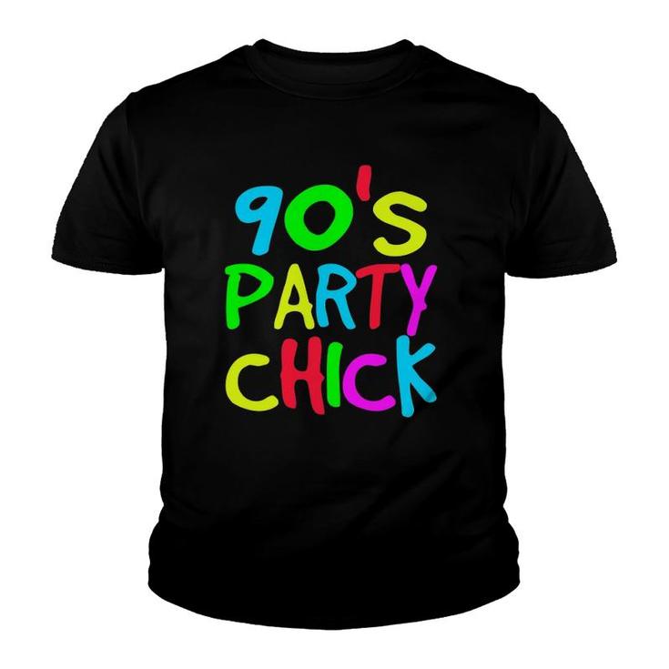 90S Party Chick 80S 90S Costume Party Tee Youth T-shirt