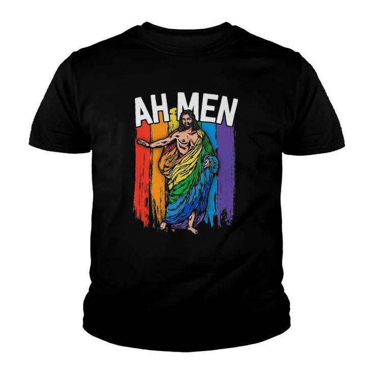 Ah Men Gay Jesus  Funny Lgbtq S Gifts Rainbow  Youth T-shirt