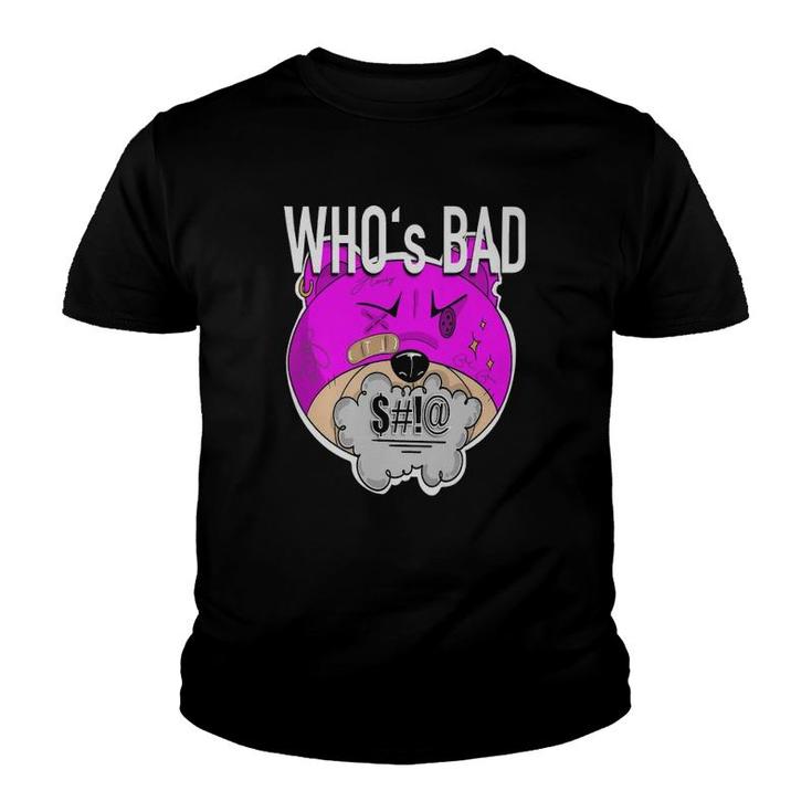 Bad Bad Bear Whos Bad Youth T-shirt