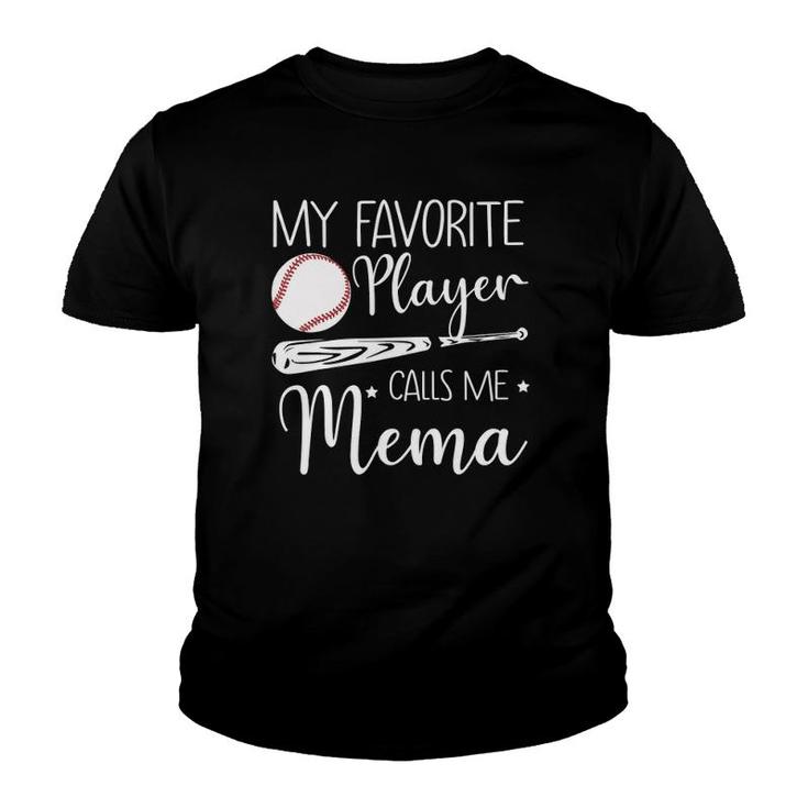 Baseball My Favorite Player Calls Me Mema Grandma Gift Youth T-shirt