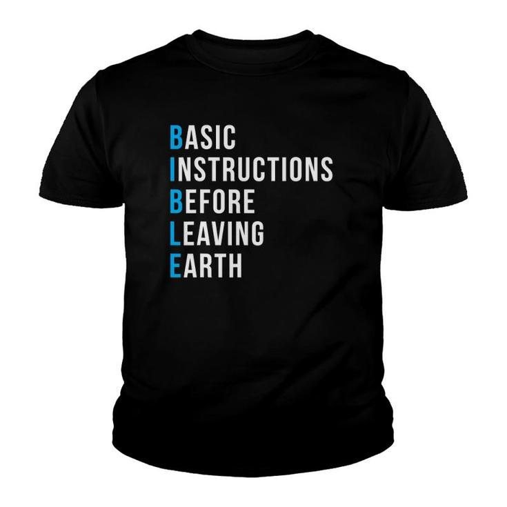Basic Instructions Before Leaving Earth  - Bible Gift Youth T-shirt