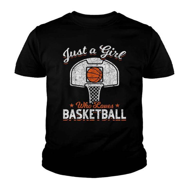 Basketball Player Women Just A Girl Who Loves Basketball  Youth T-shirt