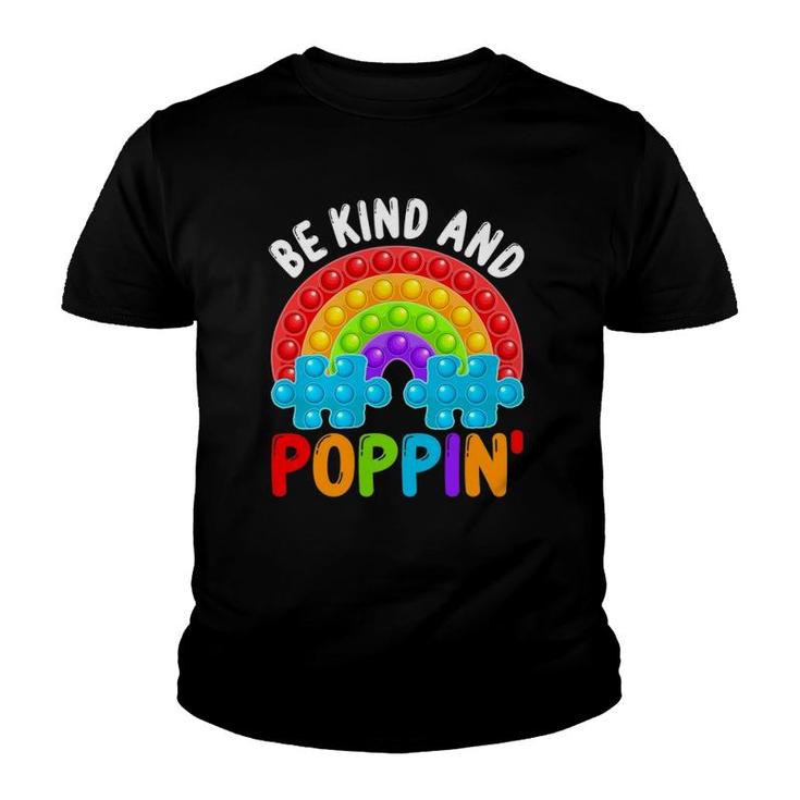 Be Kind And Poppin Autism Awareness Rainbow Pop It Kindness Youth T-shirt