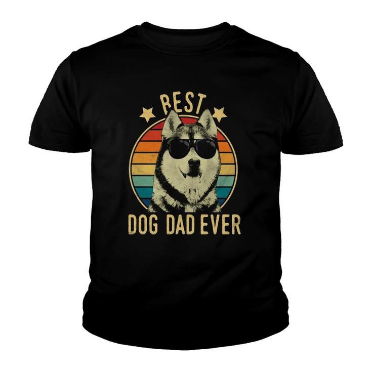 Best Dog Dad Ever Siberian Husky Fathers Day Gift  Youth T-shirt