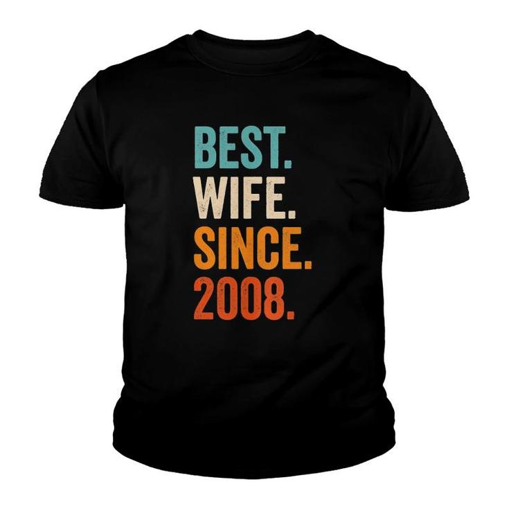 Best Wife Since 2008 14Th Wedding Anniversary 14 Years  Youth T-shirt