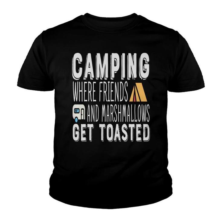 Camping Where Friends With Marshallows Get Toasted New Youth T-shirt