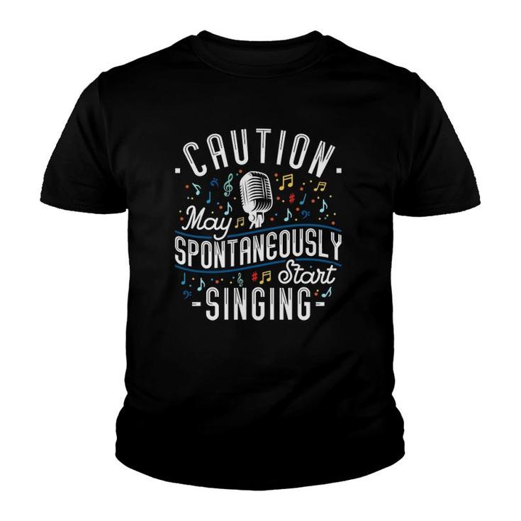 Caution May Spontaneously Start Singing Karaoke Singer Youth T-shirt