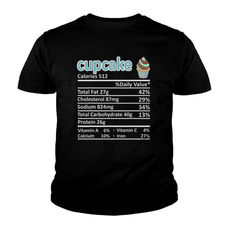 Cupcake Nutrition Food Facts Thanksgiving Funny Christmas Youth T-shirt