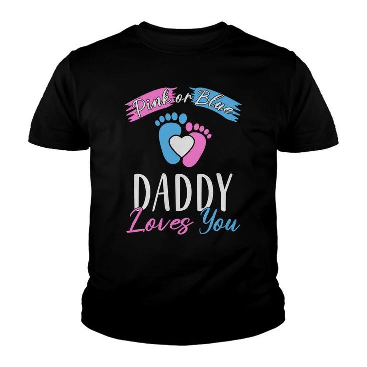 Daddy Love You Baby Gender Reveal Party Blue Or Pink Youth T-shirt