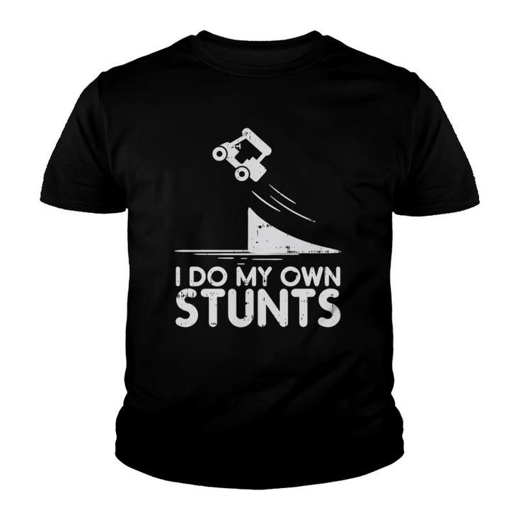 Do My Own Stunts Golf Cart Funny Broken Bone Driver Gift Youth T-shirt