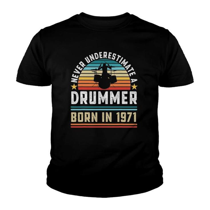 Drummer Born 1971 51St Birthday Drumming Gift Youth T-shirt