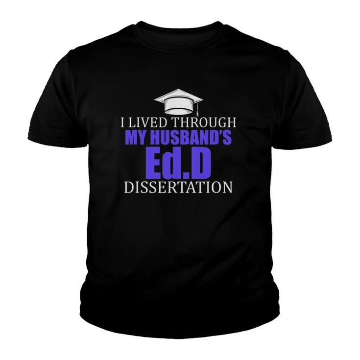 EdD Doctor Of Education Lived Husband Doctorate Graduation Youth T-shirt