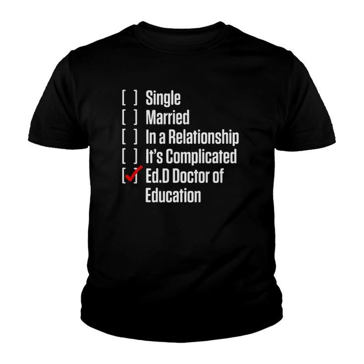 Edd Doctor Of Education Status Doctorate Graduation Youth T-shirt